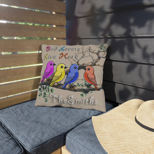 "Bird Lovers Live Here" Multicolored Birds-Tan Background" - Personalized Outdoor Pillow for Bird Lovers