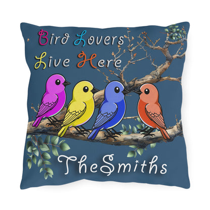 "Bird Lovers Live Here"-Multi-Colored Birds-Dark Background"- Personalized Outdoor Pillow for bird lovers